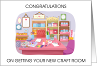 Congratulations on Getting Your New Craft Room Illustration card