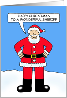 Happy Christmas to Sheriff Cartoon Father Christmas card