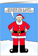 Christmas Eve December 24th Birthday Cartoon Santa Claus card