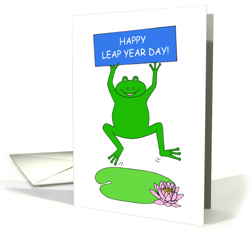 Happy Leap Year Day Cartoon Frog with a Banner on a Lily Pad card