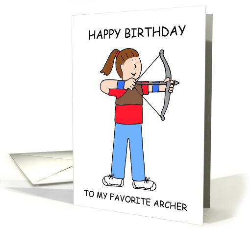 Happy Birthday Archer Cartoon Young Girl with Bow and Arrow card