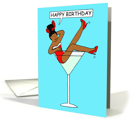 Happy Birthday Cartoon African American Lady in Burlesque Glass card