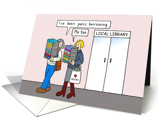 Panic Borrowing from the Library Covid 19 Lockdown Cartoon card