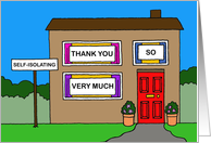 Coronavirus Self-isolating Thank You Cartoon House card