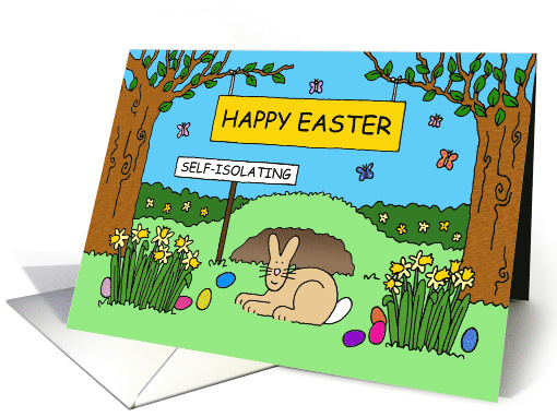 Covid 19 Self-isolating Cartoon Bunny with Banner and Easter Eggs card