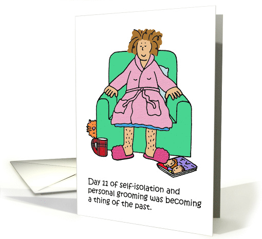 Coronavirus Self-isolating Lack of Personal Grooming Lady Cartoon card