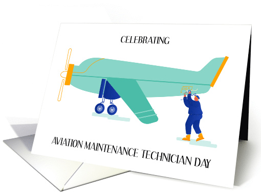 Aviation Maintenance Technician Day May 24th card (1621292)