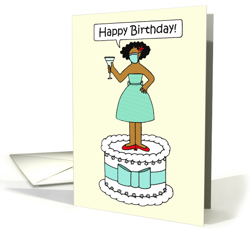 Covid 19 Happy Birthday African American Lady Standing on a Cake card