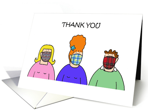 Covid 19 Thank You for the Face Masks Cartoon Group of People card
