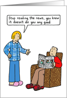 Covid 19 Don’t Read the News Cartoon Couple Humor Thinking of You card