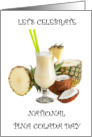 National Pina Colada Day July 10th Coconut and Pineapple Cocktail card