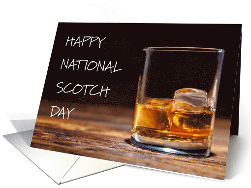 National Scotch Day July 27th Scotch Whisky and Ice in a Glass card
