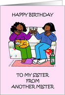 Happy Birthday Sister from Another Mister African American Ladies card