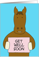 For Horse Get Well Soon Cute Horse Cartoon Humor card