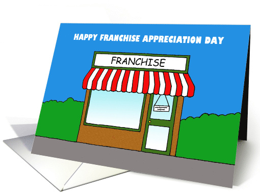 Franchise Appreciation Day Shop and Business Cartoon card (1640532)