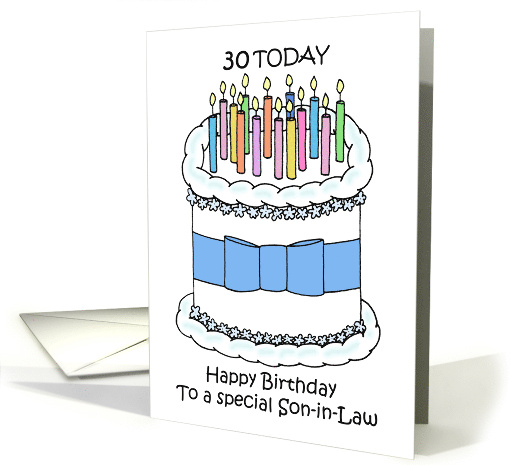 Happy 30th Birthday Son in Law Cartoon Cake and Candles card (1643052)