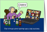 Covid 19 Virtual Remote Wine Tasting Cartoon Humor card