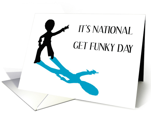 National Get Funky Day October 5th card (1652364)
