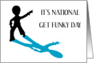 National Get Funky Day October 5th card