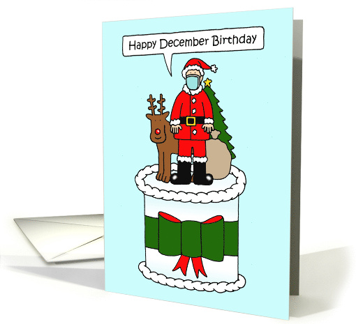 Covid 19 Happy December Birthday Santa in a Facemask on a Cake card