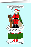 Christmas Birthday for Grandson Cartoon Santa and Reindeer on a Cake card