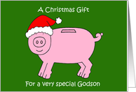 Christmas Money Gift Enclosed for Godson Cartoon Piggybank in a Hat card