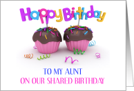 Aunt Happy Birthday on Our Shared Birthday Cake and Candles card