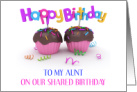Aunt Happy Birthday on Our Shared Birthday Cake and Candles card