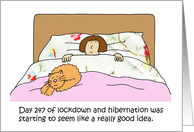 Covid 19 Thinking of You Hibernation Lockdown Humor Lady and Cat card