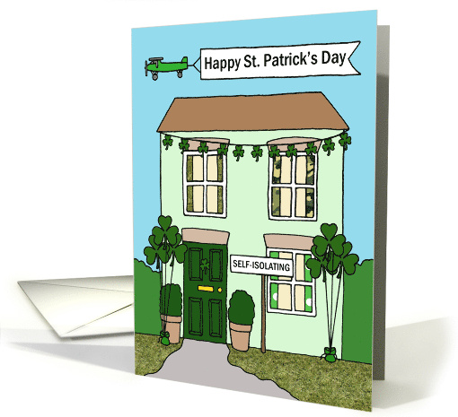 Covid 19 Happy St. Patrick's Day House Decorated with Shamrocks card