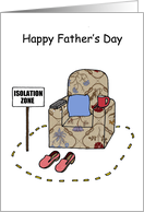 Covid 19 Happy Father’s Day Isolation Zone Armchair Humor card