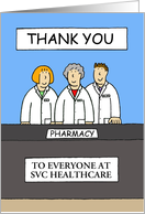 Thank you to Pharmacy Staff to Customize with Any Name card