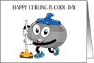 Curling is Cool Day February 23rd Cartroon Stone Sweeping card
