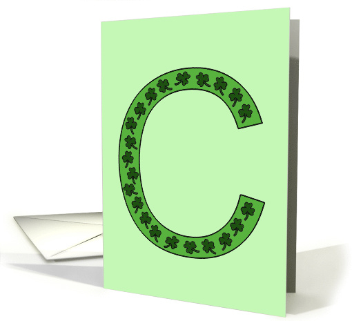 Happy St. Patrick's Day Letter C with Shamrocks card (1674446)