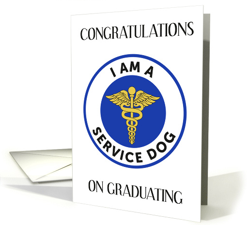 Congratulations on Graduating as a Service Dog card (1677644)