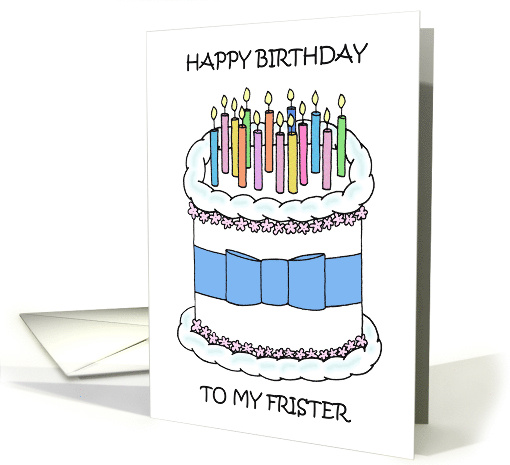 Happy Birthday to My Frister Cake and Lit Candles card (1681162)