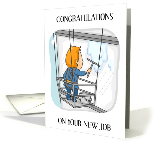 Congratulations on New Job as Window Cleaner card (1685814)
