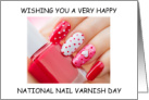 National Nail Varnish Day June 1st Beautiful Manicure card