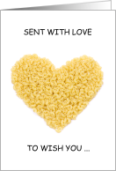 Happy National Macaroni Day July 7th Pasta Heart card