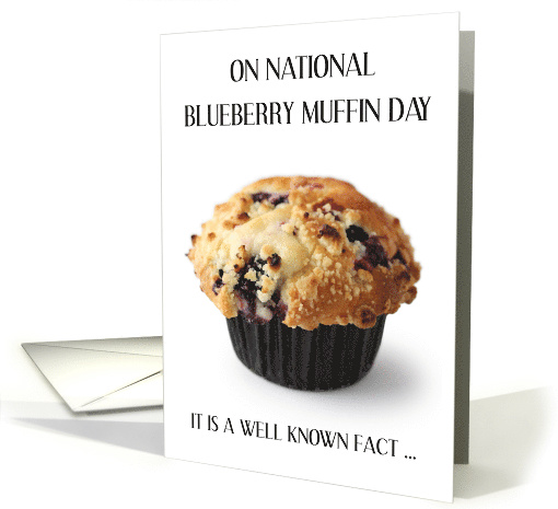 National Blueberry Muffin Day July 11th card (1689962)