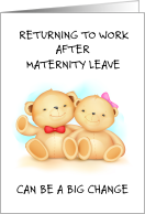 Back to Work After Maternity Work Cute Teddy Bears card