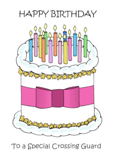 Happy Birthday to Crossing Guard Cake and Lit Candles