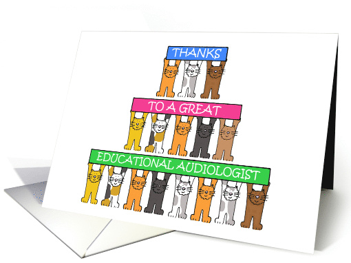 Thank You to Educational Audiologist Cartoon Cats Holding Banners card