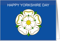 Happy Yorkshire Day August 1st White Rose of Yorkshire card