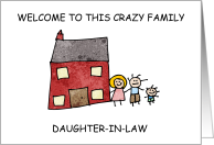 Welcome to this Crazy Family Daughter-in-Law House and Stick Characters card