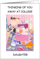 Daughter Thinking of You Away at College Untidy Room Humor card