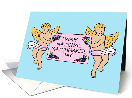 National Matchmaker Day Cherubs Holding a Banner Between Them card