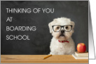 Thinking of You at Boarding School West Higland Terrier Dog card