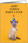 National Siamese Cat Day April 6th Cat in Party Hat card