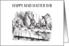 Mad HAtter Day October 6th Alice and the Mad Hatter Tea Party card